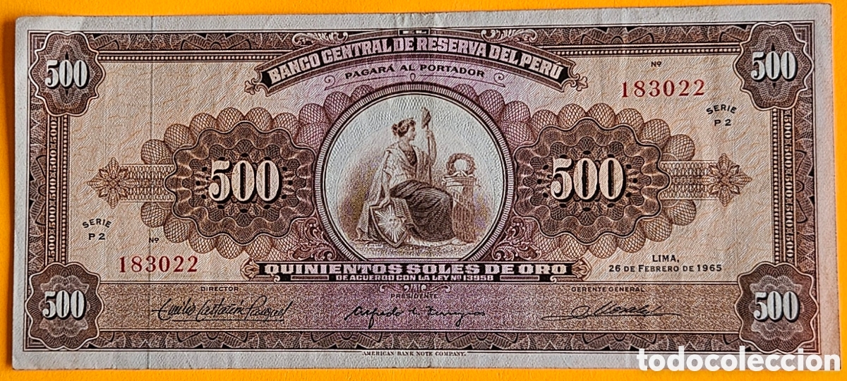 Billetes extranjeros: PER&Uacute;, 500 SOLES DE ORO, 1965.