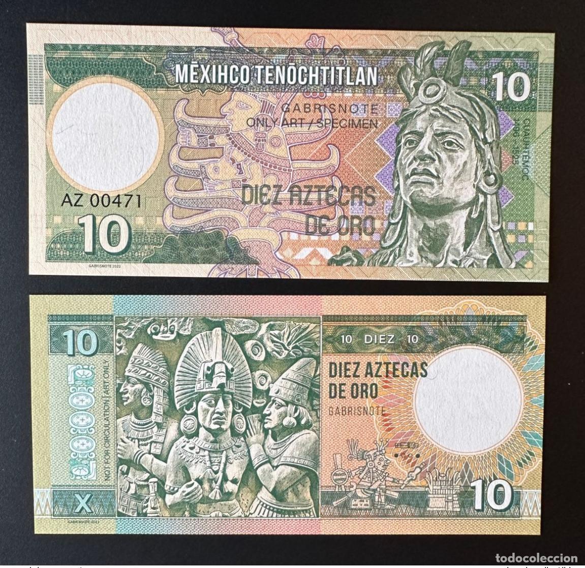 Billets internationaux: 2023 Matej Gabris 10 Aztecas de Oro M&eacute;xico Azteca UNC ENSAYO ESP&Eacute;CIMEN