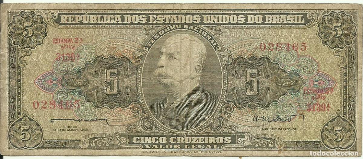 Billetes extranjeros: BRASIL - 5 CRUZEIROS - A&Ntilde;O 1962 - SERIE 3139 - 028465 - RIO BRANCO - FOTOS