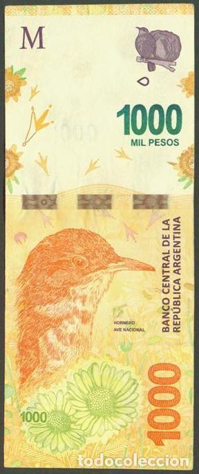 Billetes extranjeros: ARGENTINA. 1000 pesos modelo 2017. Fauna. Hornero. Ave nacional. Sufijo con 1 letra.