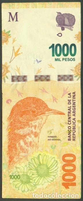 Billetes extranjeros: ARGENTINA. 1000 pesos modelo 2017. Fauna. Hornero. Ave nacional. Sufijo con 1 letra.