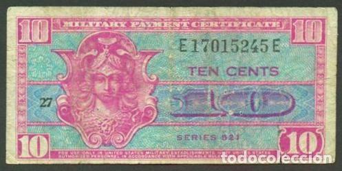 Billetes extranjeros: EEUU. Fuerzas armadas 10 cents (1952). Series 521.