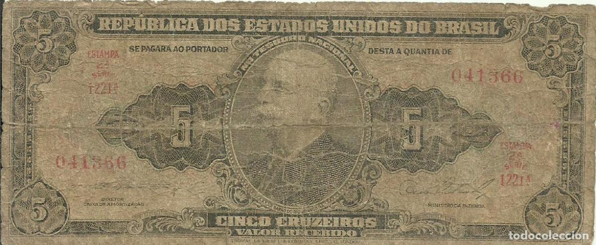 International Banknotes: BRASIL - 5 CRUZEIROS - A&Ntilde;O 1954 - SERIE 1221 041366 - RIO BRANCO - FOTOS