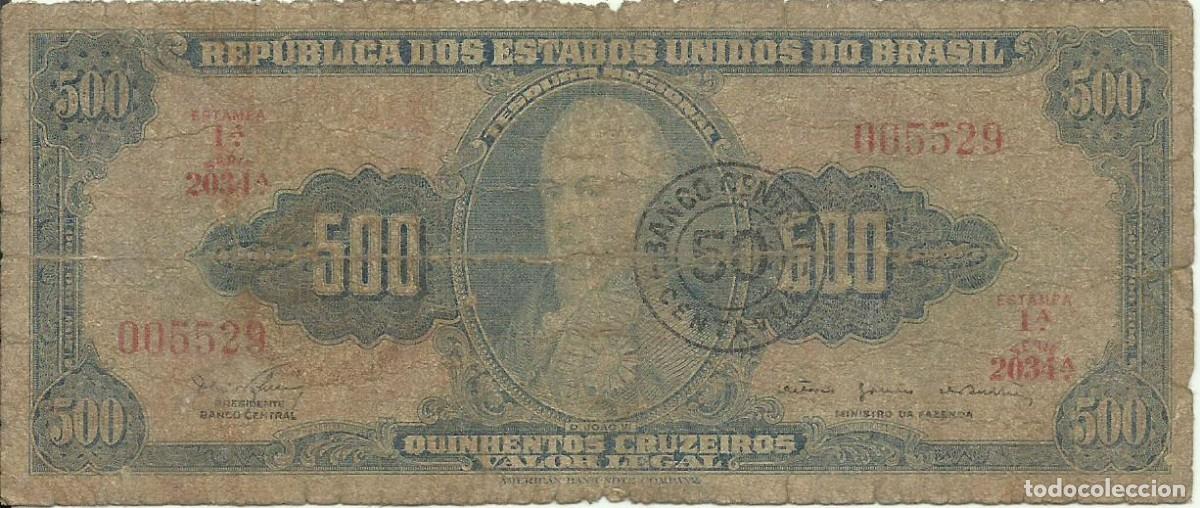 Billetes extranjeros: BRASIL - 50 CENTAVOS EN 500 CRUZEIROS - A&Ntilde;O 1967 - SERIE 2034 005529 - D. PEDRO II - FOTOS