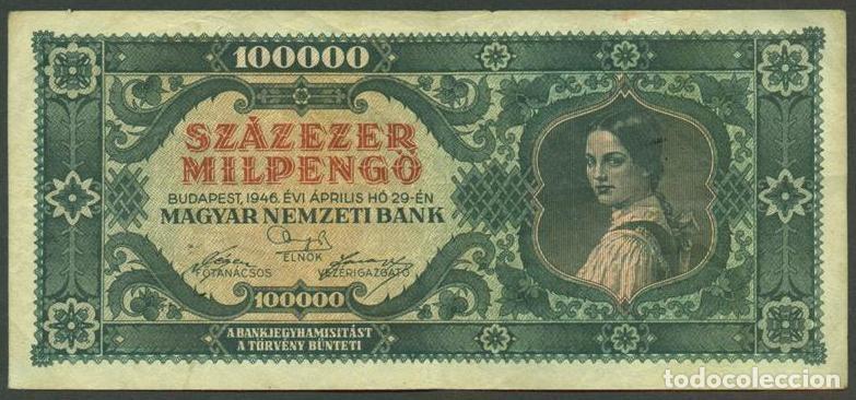 International Banknotes: HUNGRIA. 100000 milpengo 29.04. 1946. Pick 127.