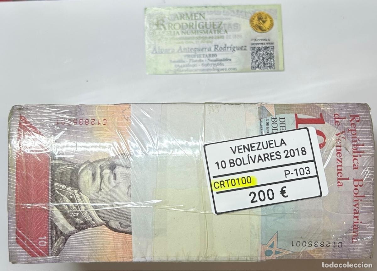 Billetes extranjeros: CRT0100 TACO 1000 BILLETES VENEZUELA 10 BOLIVARES 2018 P-103