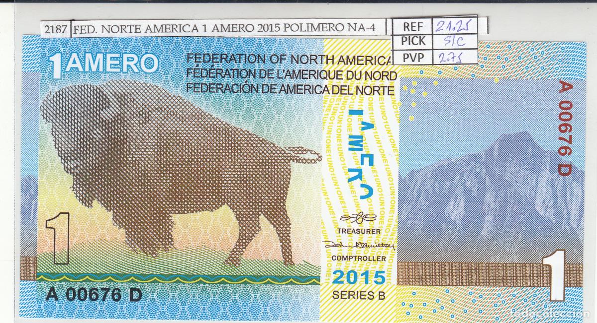 Billetes extranjeros: CRJ2187 BILLETE FEDERACION NORTE AMERICA 1 AMERO 2015 POLIMERO NA-4
