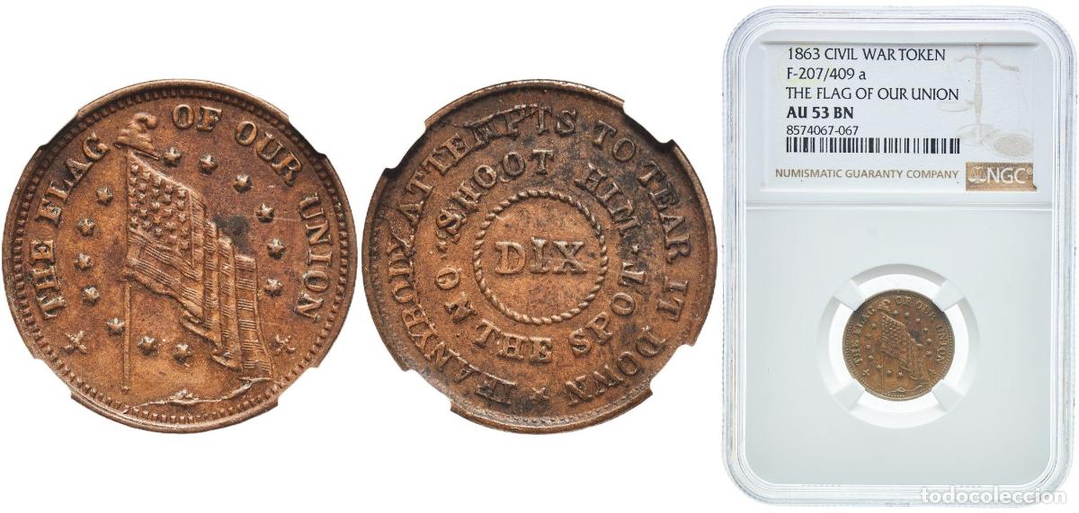 Billetes extranjeros: United States 1863 Civil War Token - Flag of Our Union / Dix Copper 2.9g NGC AU 53 F-207/409 a