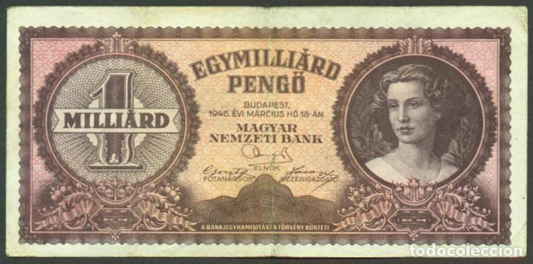 Banconote internazionali: HUNGRIA. 1 Milliard pengo 16.3. 1946. Pick 125.