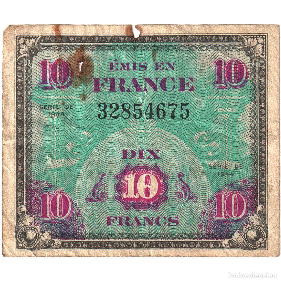 Billetes extranjeros: [#635742] Francia, 10 Francs, Flag/France, 1944, S&Eacute;RIE 1944, RC, Fayette:VF18.01, KM:116a