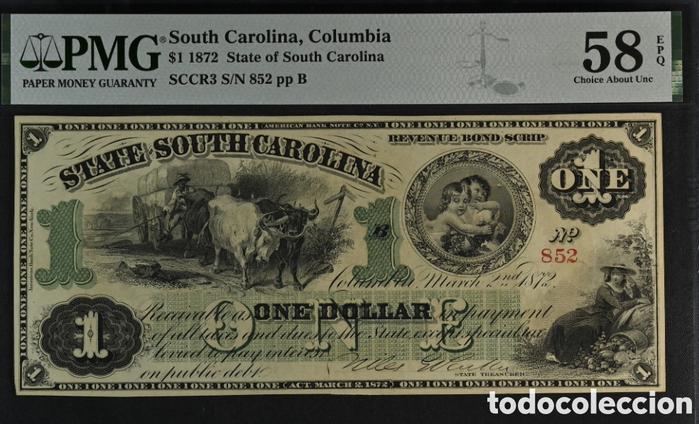 Billetes extranjeros: Billete 1 DOLAR 1872 -CAROLINA DEL SUR- PMG 58 EPQ