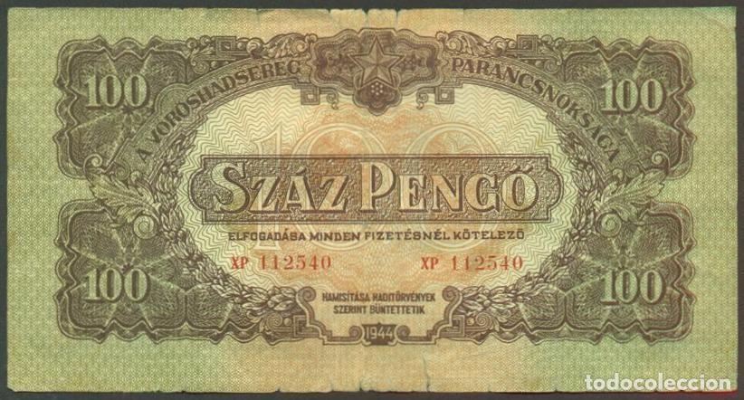International Banknotes: HUNGRIA. Ocupacion Sovietica II Guerra Mundial. 100 Pengo 1944. Pick M8.