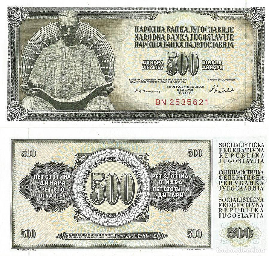 Billetes extranjeros: BILLETE YUGOESLAVIA - 500 DINARA - 1986 - NO CIRCULADO
