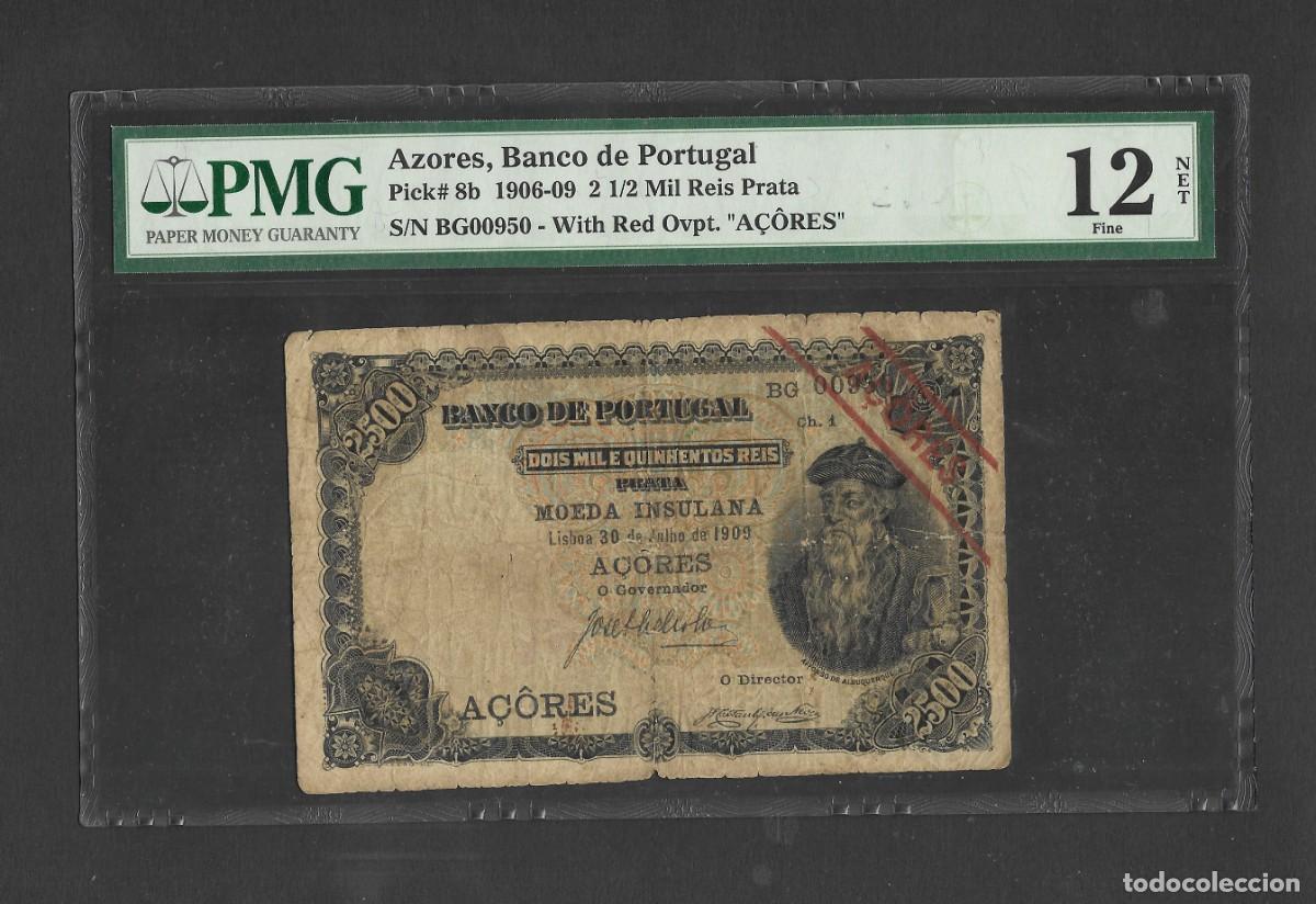 Billetes extranjeros: AZORES BANCO DE PORTUGAL 2 1/2 MIL REIS PRATA 1906/1909 CERTIFICADO PMG12