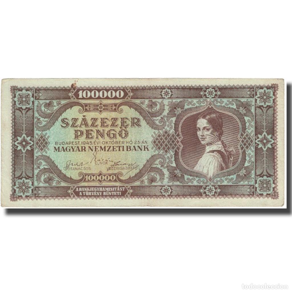 Billetes extranjeros: [#626250] Billete, 100,000 Peng&ouml;, 1945, Hungr&iacute;a, 1945-10-23, KM:121a, MBC