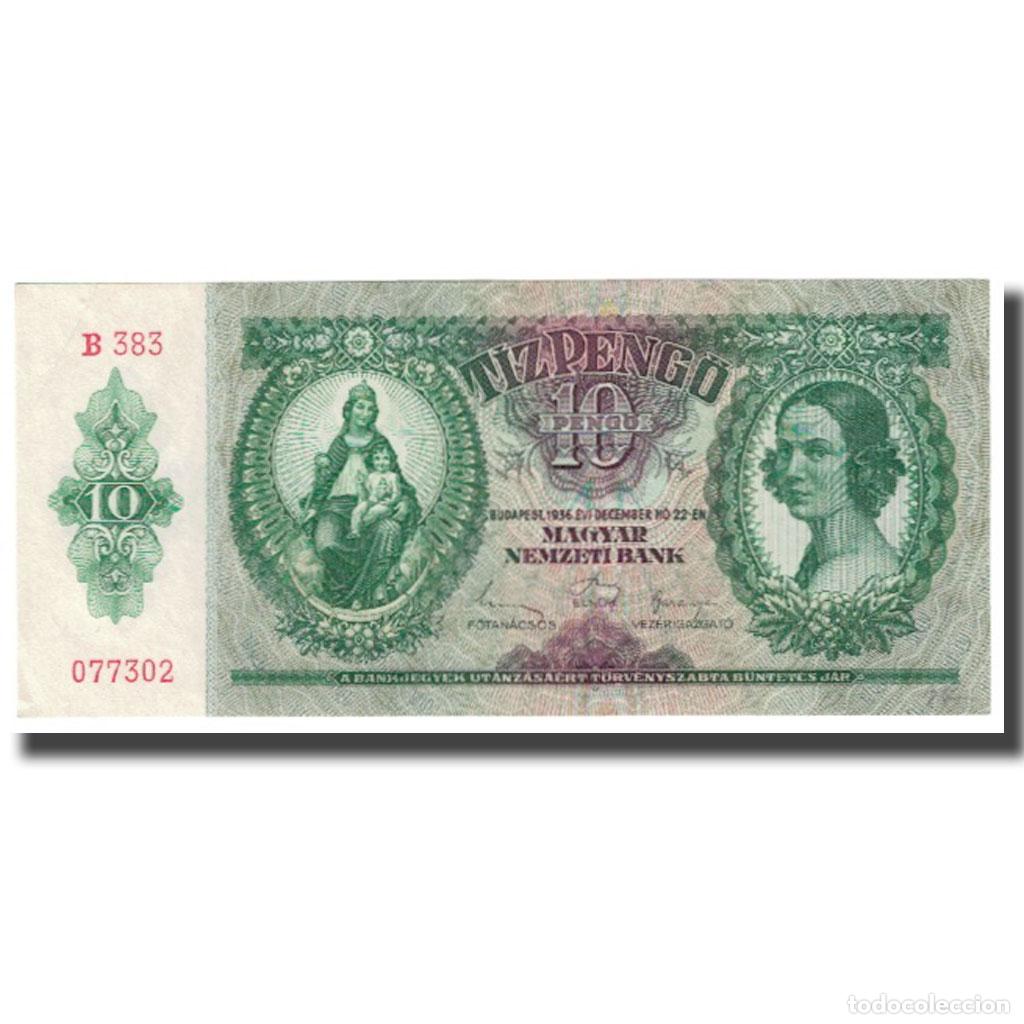 Billetes extranjeros: [#621795] Billete, 10 Peng&ouml;, 1936, Hungr&iacute;a, 1936-12-22, KM:100, SC