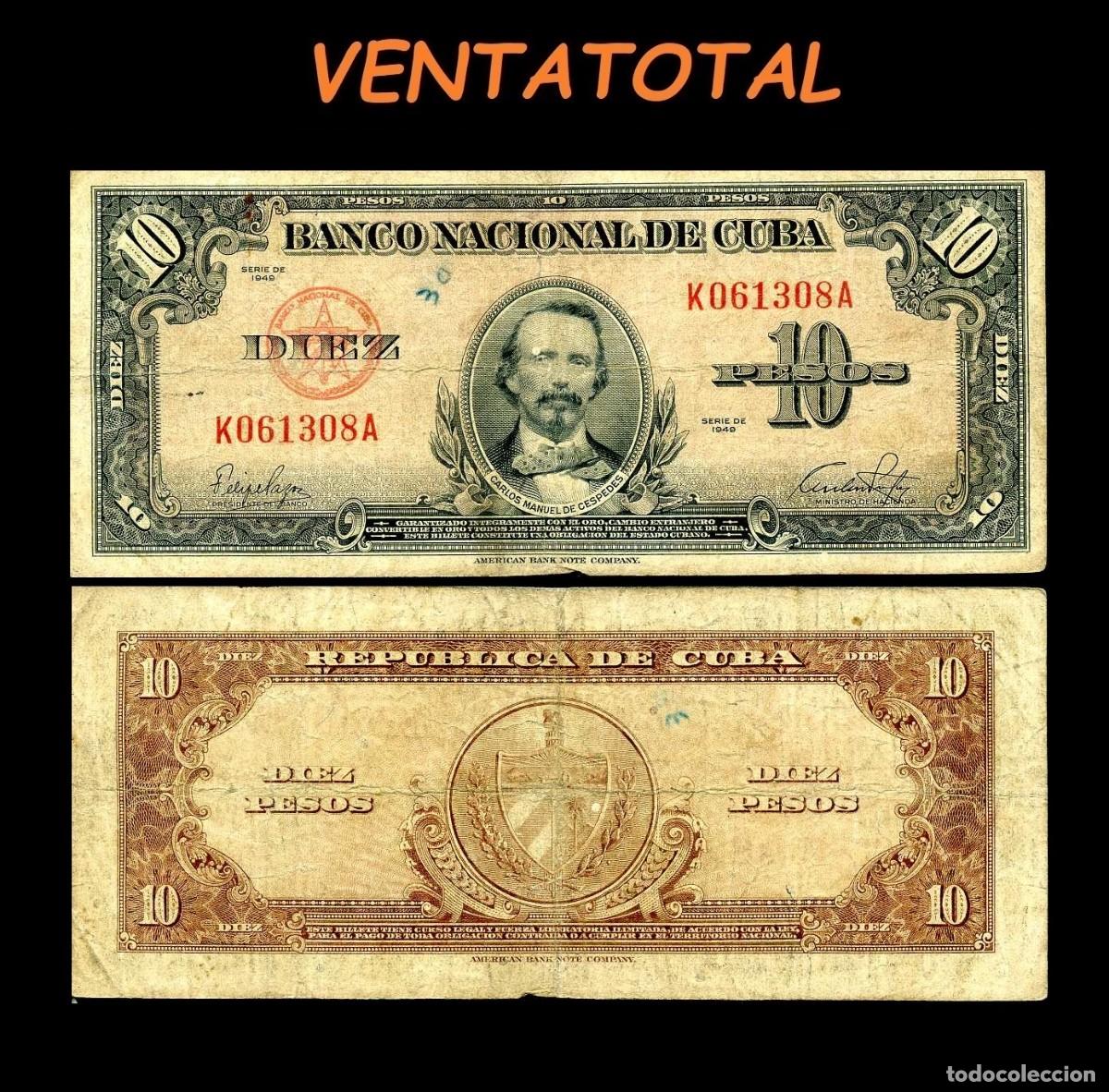 Billetes extranjeros: CUBA 10 PESOS DE 1949 SERIE K061308A (CARLOS MANUEL DE CESPEDES 1&ordm; PRESIDENTE DE LA REPUBLICA CUBANA