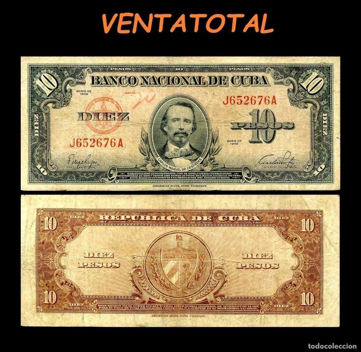 Billetes extranjeros: CUBA 10 PESOS DE 1949 SERIE J652676A (CARLOS MANUEL DE CESPEDES 1&ordm; PRESIDENTE DE LA REPUBLICA CUBANA