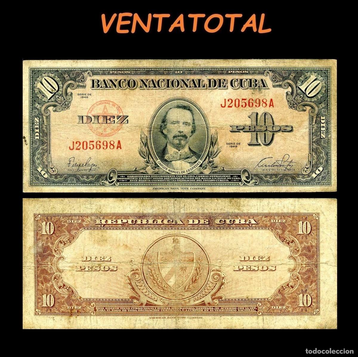 Billetes extranjeros: CUBA 10 PESOS DE 1949 SERIE J205698A (CARLOS MANUEL DE CESPEDES 1&ordm; PRESIDENTE DE LA REPUBLICA CUBANA
