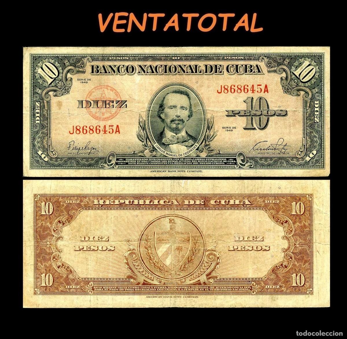 Billetes extranjeros: CUBA 10 PESOS DE 1949 SERIE J611221A (CARLOS MANUEL DE CESPEDES 1&ordm; PRESIDENTE DE LA REPUBLICA CUBANA