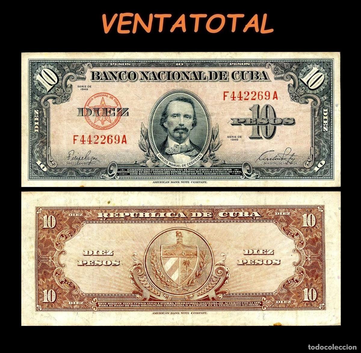 Billetes extranjeros: CUBA 10 PESOS DE 1949 SERIE F442269A (CARLOS MANUEL DE CESPEDES 1&ordm; PRESIDENTE DE LA REPUBLICA CUBANA