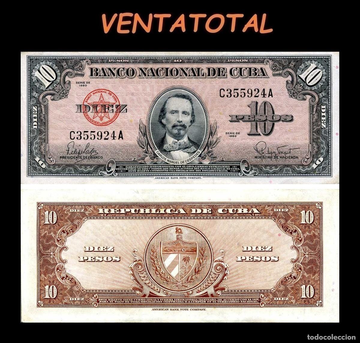 Billetes extranjeros: CUBA 10 PESOS DE 1960 SERIE C355924A (CARLOS MANUEL DE CESPEDES 1&ordm; PRESIDENTE DE LA REPUBLICA CUBANA