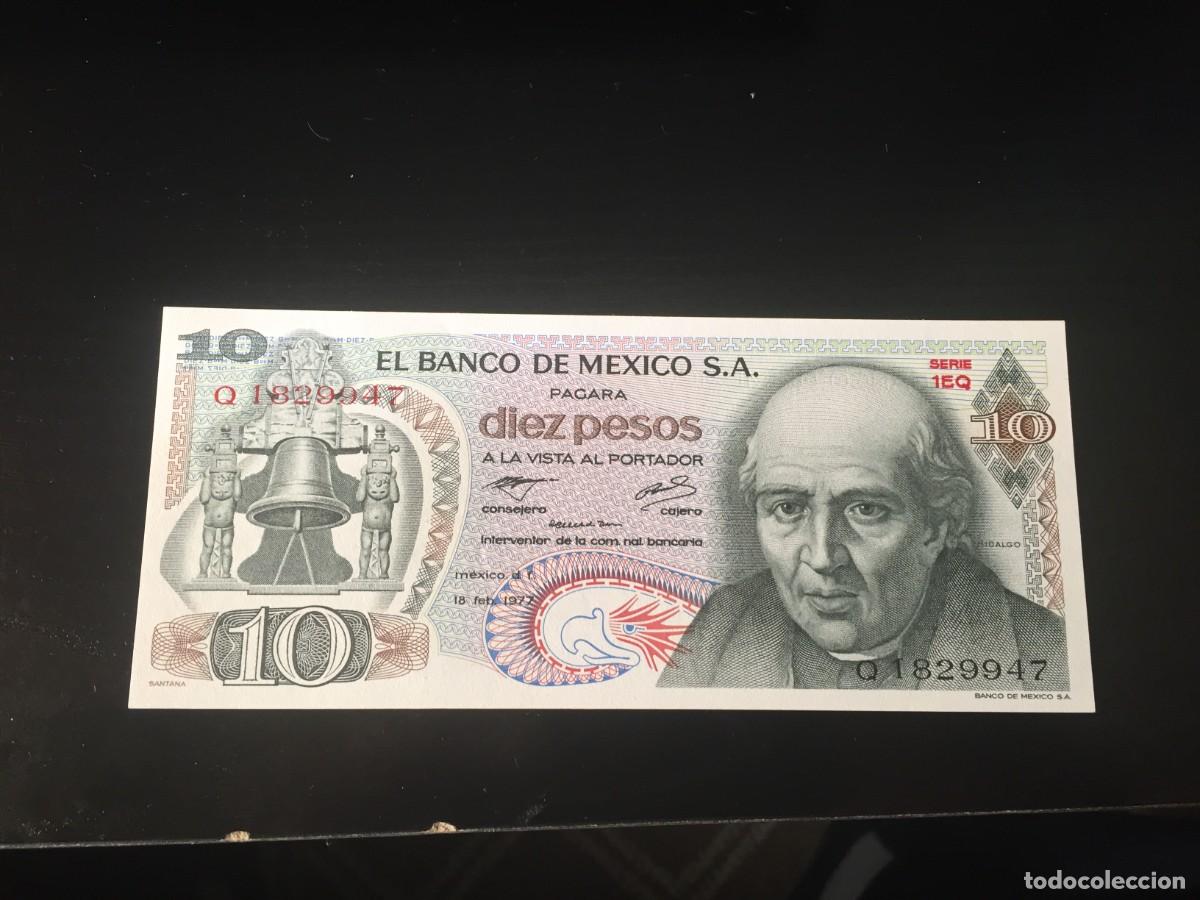 Billetes extranjeros: BILLETE DE 10 PESOS SC DE M&Eacute;XICO A&Ntilde;O 1977 - VER LAS FOTOS MIRAR TODOS MIS LOTES DE BILLETES