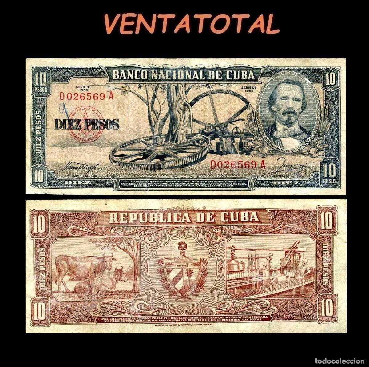 Billetes extranjeros: CUBA 10 PESOS DE 1958 SERIE D026569A (CARLOS MANUEL DE CESPEDES 1&ordm; PRESIDENTE DE LA REPUBLICA CUBANA