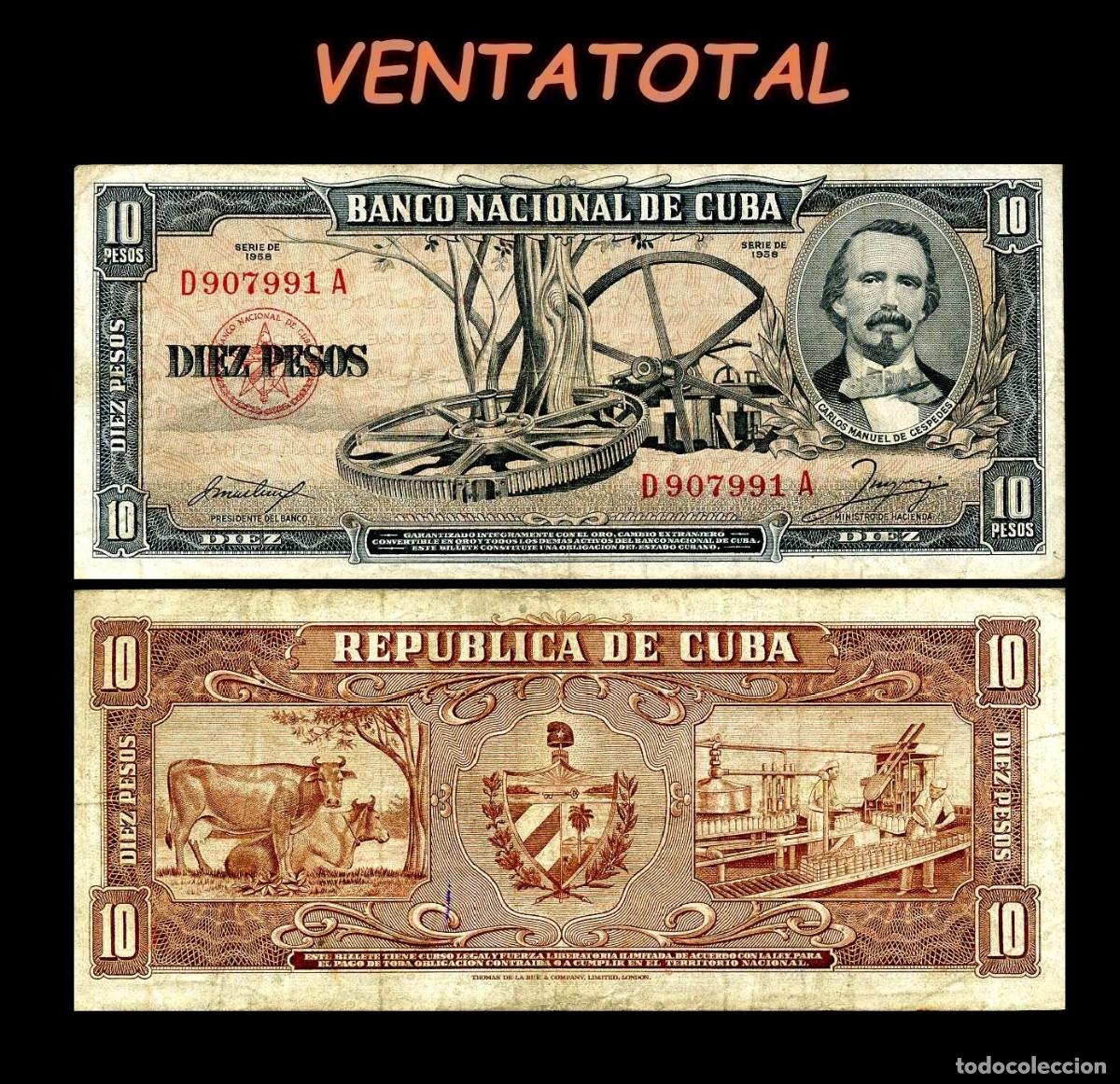 Billetes extranjeros: CUBA 10 PESOS DE 1958 SERIE D907991A (CARLOS MANUEL DE CESPEDES 1&ordm; PRESIDENTE DE LA REPUBLICA CUBANA