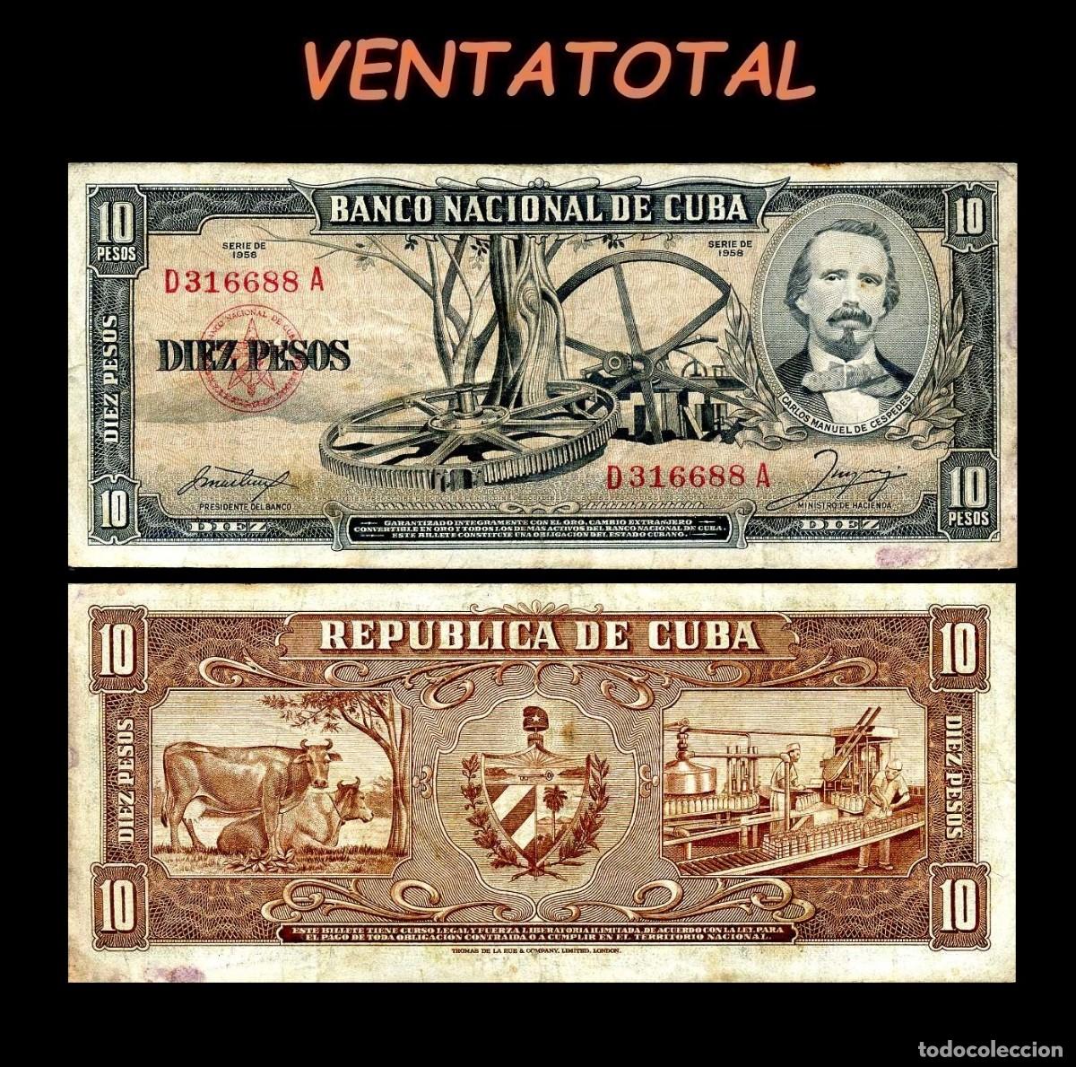 Billetes extranjeros: CUBA 10 PESOS DE 1958 SERIE D316688A (CARLOS MANUEL DE CESPEDES 1&ordm; PRESIDENTE DE LA REPUBLICA CUBANA