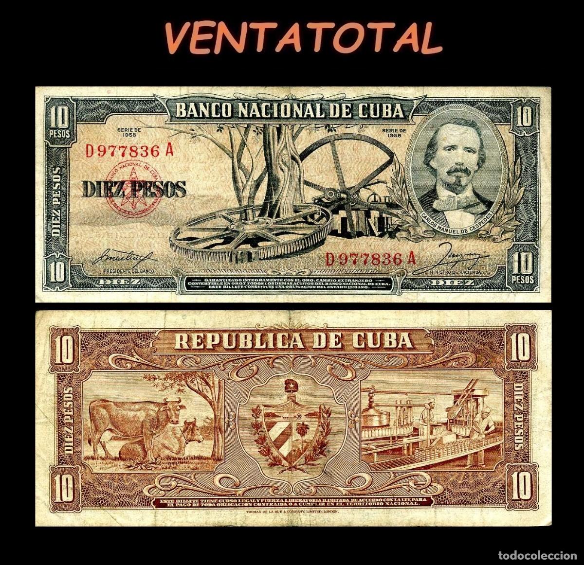 Billetes extranjeros: CUBA 10 PESOS DE 1958 SERIE D977836A (CARLOS MANUEL DE CESPEDES 1&ordm; PRESIDENTE DE LA REPUBLICA CUBANA