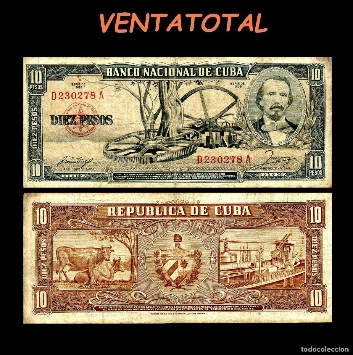 Billetes extranjeros: CUBA 10 PESOS DE 1958 SERIE D230278A (CARLOS MANUEL DE CESPEDES 1&ordm; PRESIDENTE DE LA REPUBLICA CUBANA