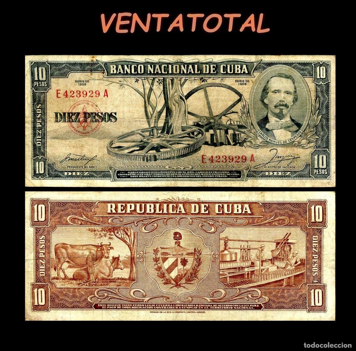 Billetes extranjeros: CUBA 10 PESOS DE 1958 SERIE E423929A (CARLOS MANUEL DE CESPEDES 1&ordm; PRESIDENTE DE LA REPUBLICA CUBANA