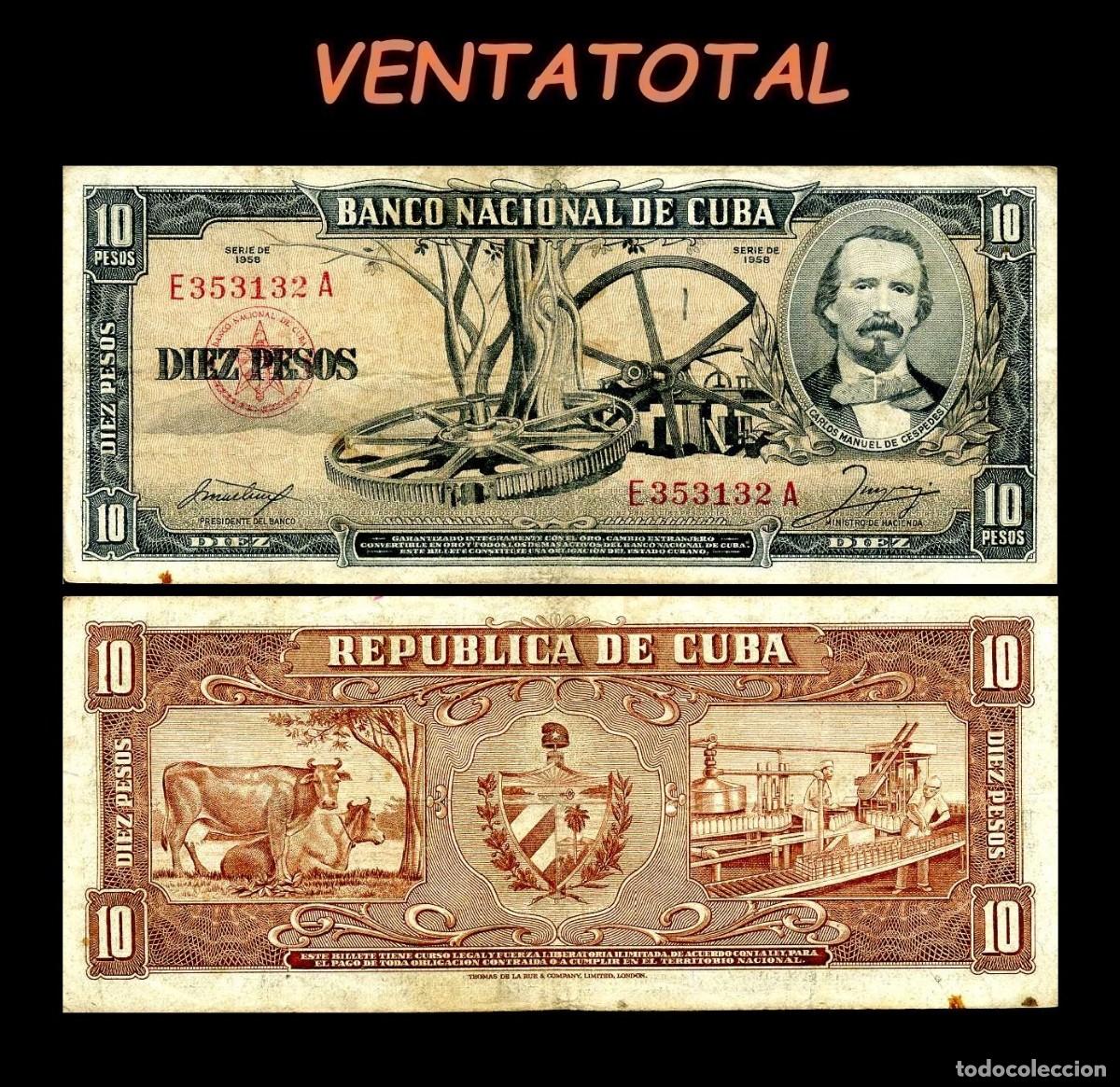Billetes extranjeros: CUBA 10 PESOS DE 1958 SERIE E353132A (CARLOS MANUEL DE CESPEDES 1&ordm; PRESIDENTE DE LA REPUBLICA CUBANA
