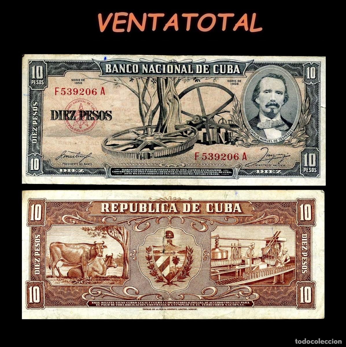 Billetes extranjeros: CUBA 10 PESOS DE 1958 SERIE F539206A (CARLOS MANUEL DE CESPEDES 1&ordm; PRESIDENTE DE LA REPUBLICA CUBANA