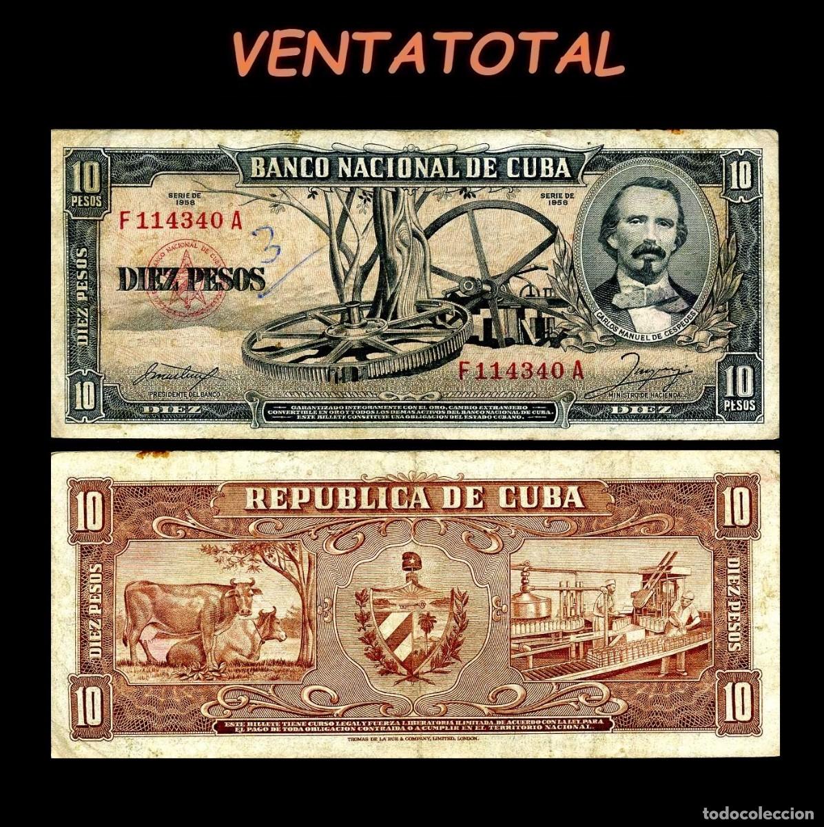 Billetes extranjeros: CUBA 10 PESOS DE 1958 SERIE F114340A (CARLOS MANUEL DE CESPEDES 1&ordm; PRESIDENTE DE LA REPUBLICA CUBANA