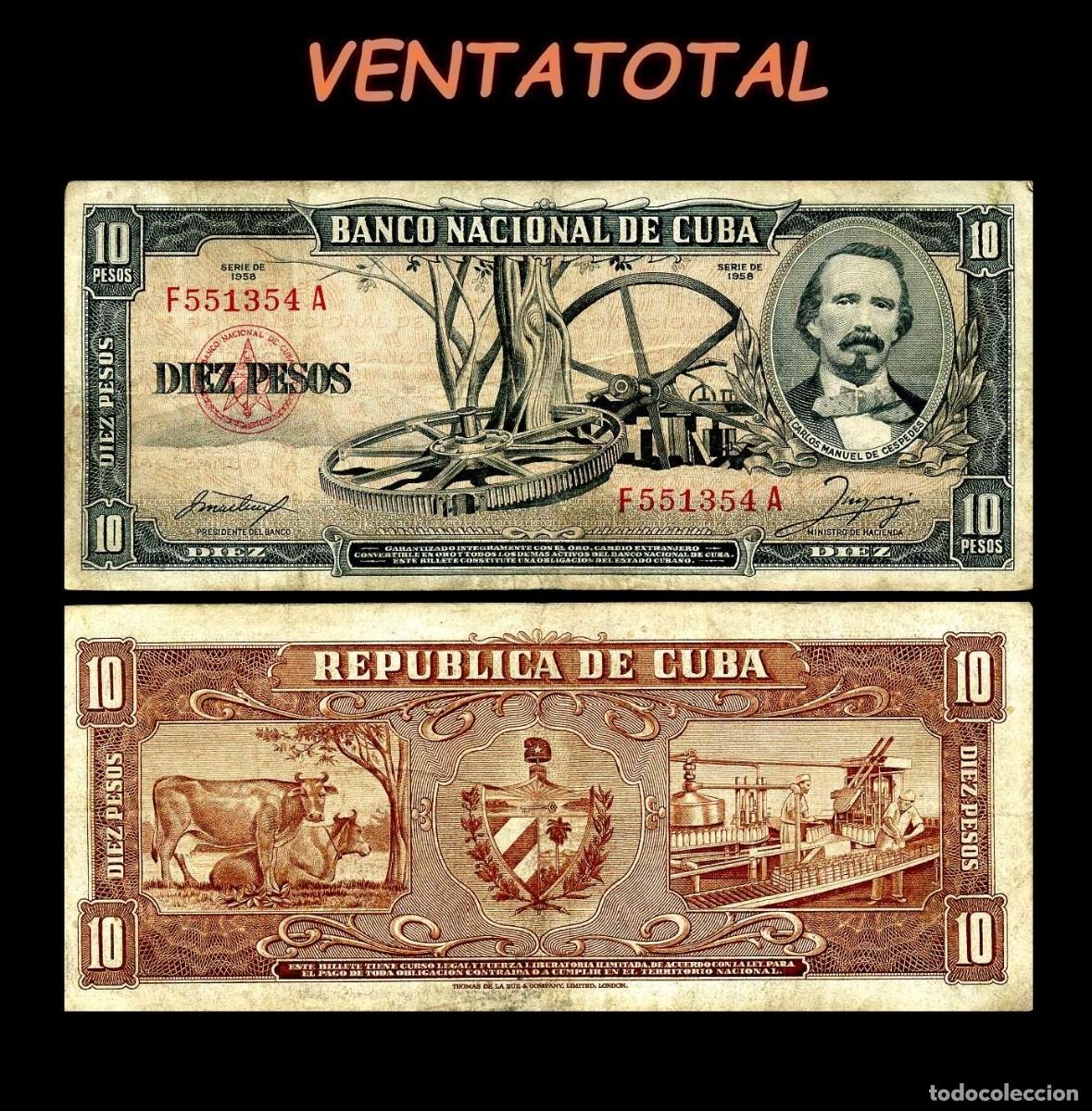 Billetes extranjeros: CUBA 10 PESOS DE 1958 SERIE F551354A (CARLOS MANUEL DE CESPEDES 1&ordm; PRESIDENTE DE LA REPUBLICA CUBANA