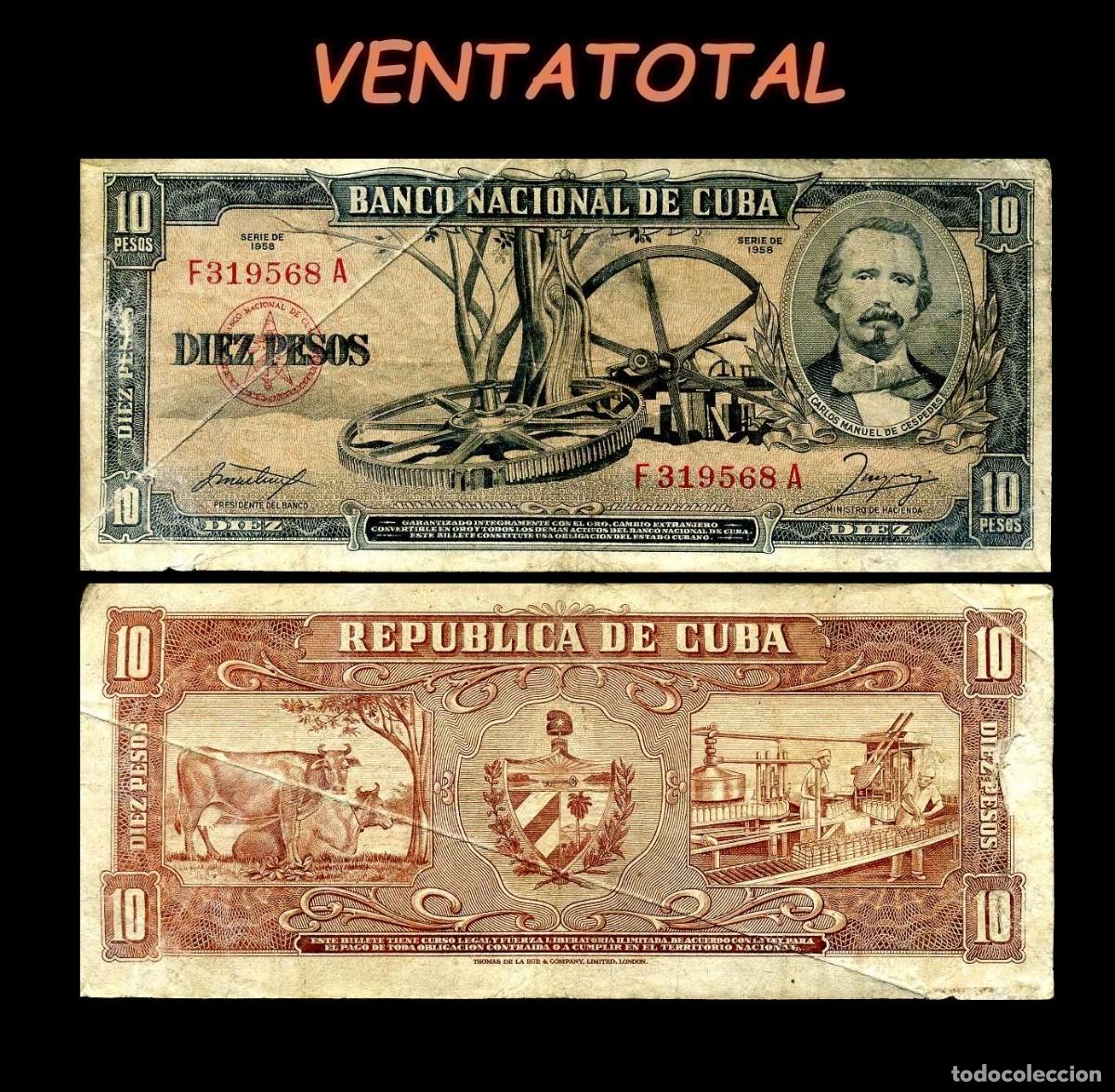 Billetes extranjeros: CUBA 10 PESOS DE 1958 SERIE F319568A (CARLOS MANUEL DE CESPEDES 1&ordm; PRESIDENTE DE LA REPUBLICA CUBANA