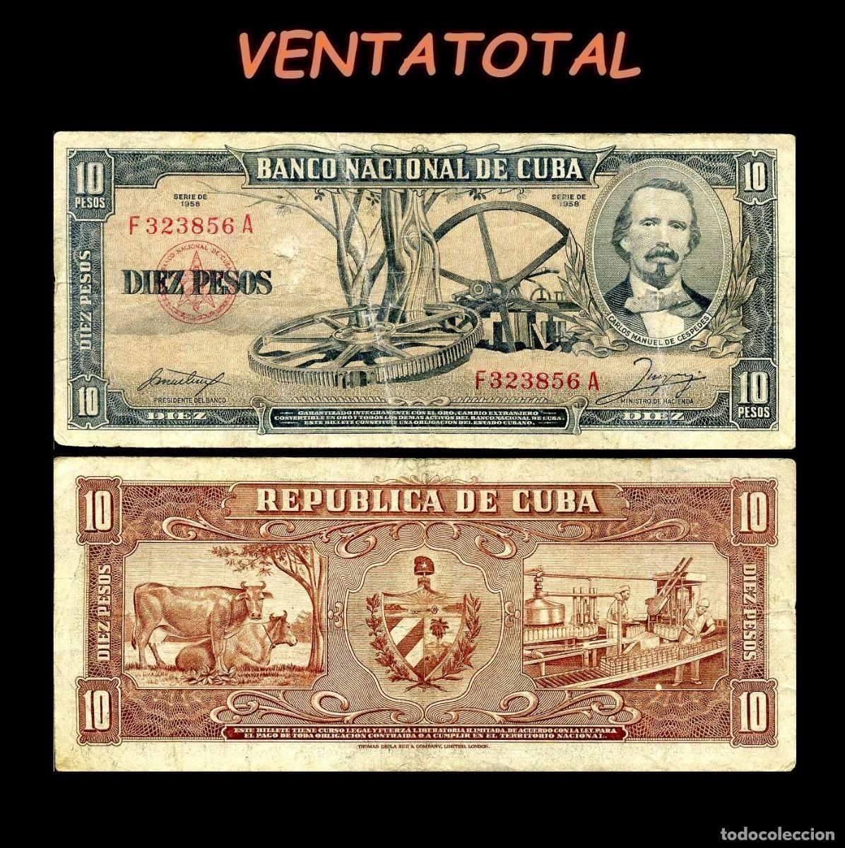 Billetes extranjeros: CUBA 10 PESOS DE 1958 SERIE F323856A (CARLOS MANUEL DE CESPEDES 1&ordm; PRESIDENTE DE LA REPUBLICA CUBANA