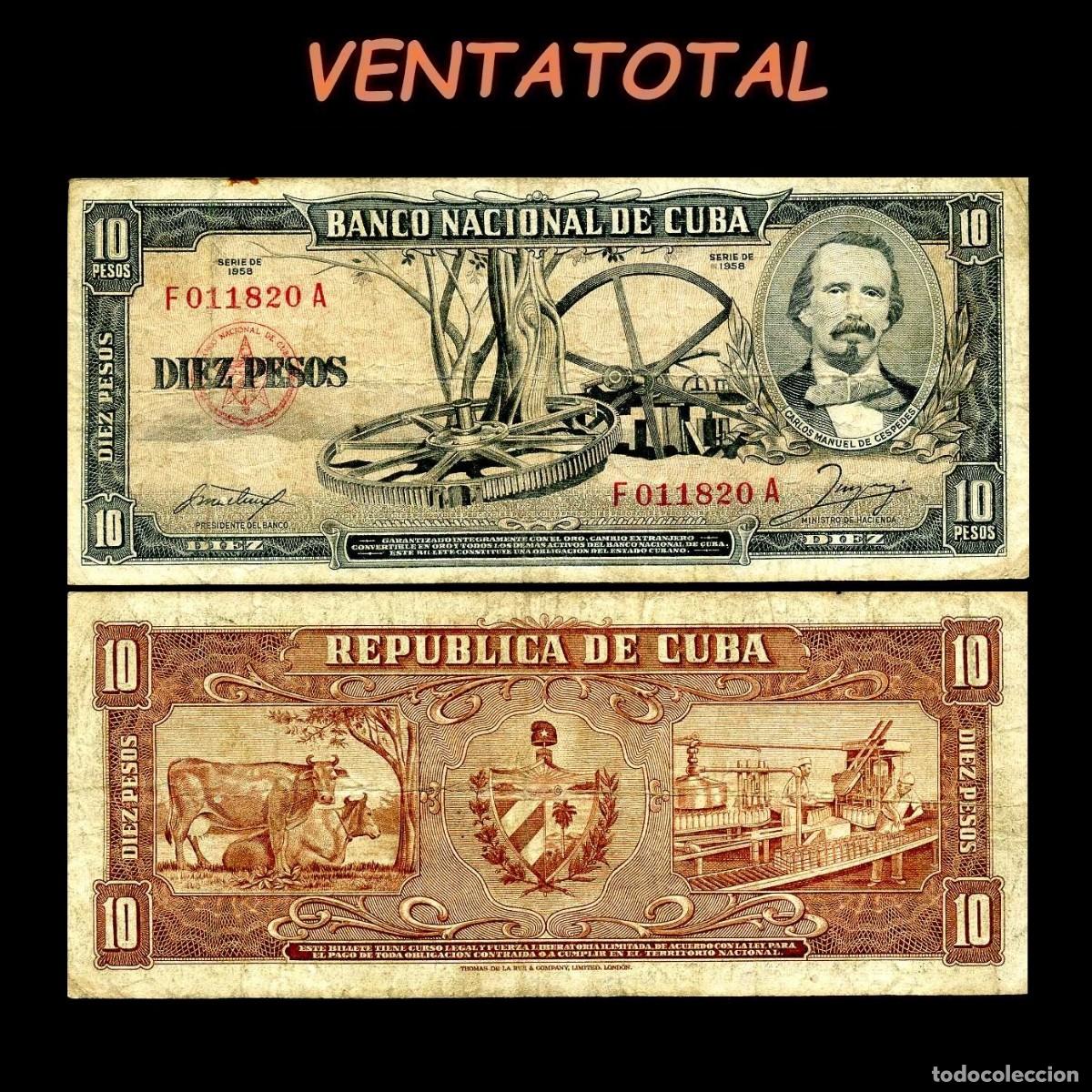 Billetes extranjeros: CUBA 10 PESOS DE 1958 SERIE F011820A (CARLOS MANUEL DE CESPEDES 1&ordm; PRESIDENTE DE LA REPUBLICA CUBANA