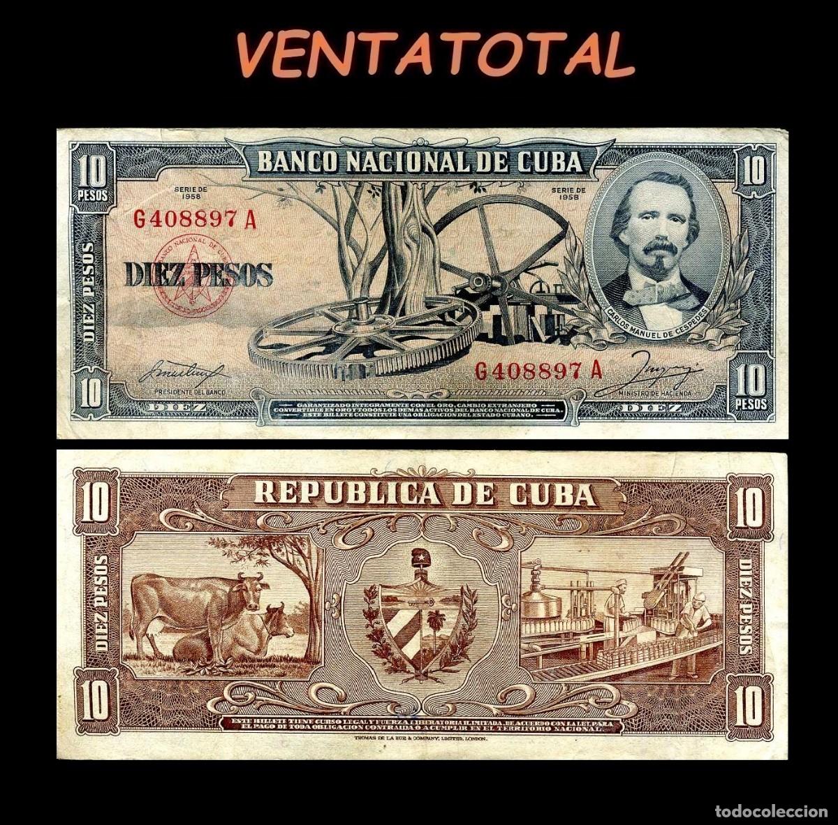 Billetes extranjeros: CUBA 10 PESOS DE 1958 SERIE G408897A (CARLOS MANUEL DE CESPEDES 1&ordm; PRESIDENTE DE LA REPUBLICA CUBANA