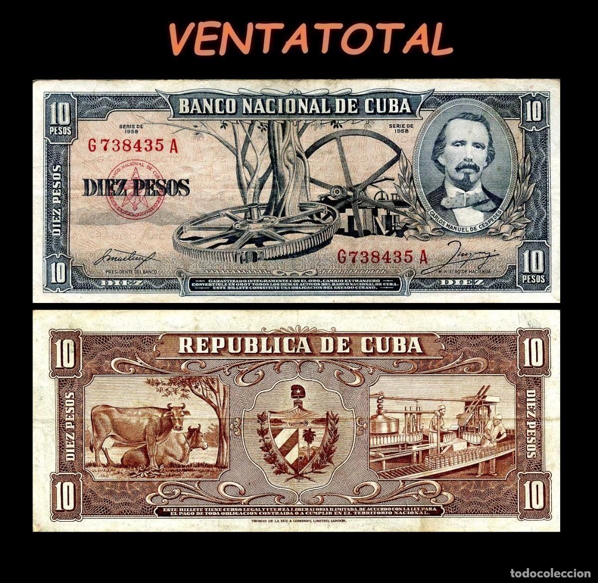 Billetes extranjeros: CUBA 10 PESOS DE 1958 SERIE G738435A (CARLOS MANUEL DE CESPEDES 1&ordm; PRESIDENTE DE LA REPUBLICA CUBANA