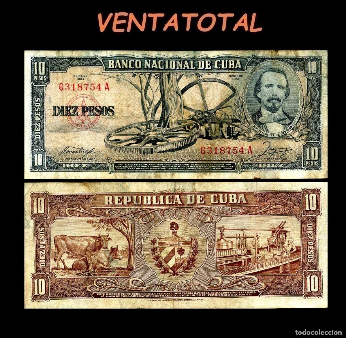 Billetes extranjeros: CUBA 10 PESOS DE 1958 SERIE G318754A (CARLOS MANUEL DE CESPEDES 1&ordm; PRESIDENTE DE LA REPUBLICA CUBANA