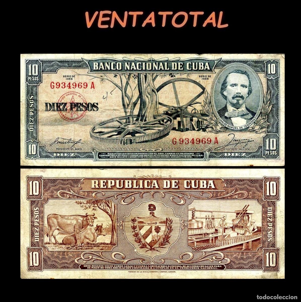 Billetes extranjeros: CUBA 10 PESOS DE 1958 SERIE G934969A (CARLOS MANUEL DE CESPEDES 1&ordm; PRESIDENTE DE LA REPUBLICA CUBANA