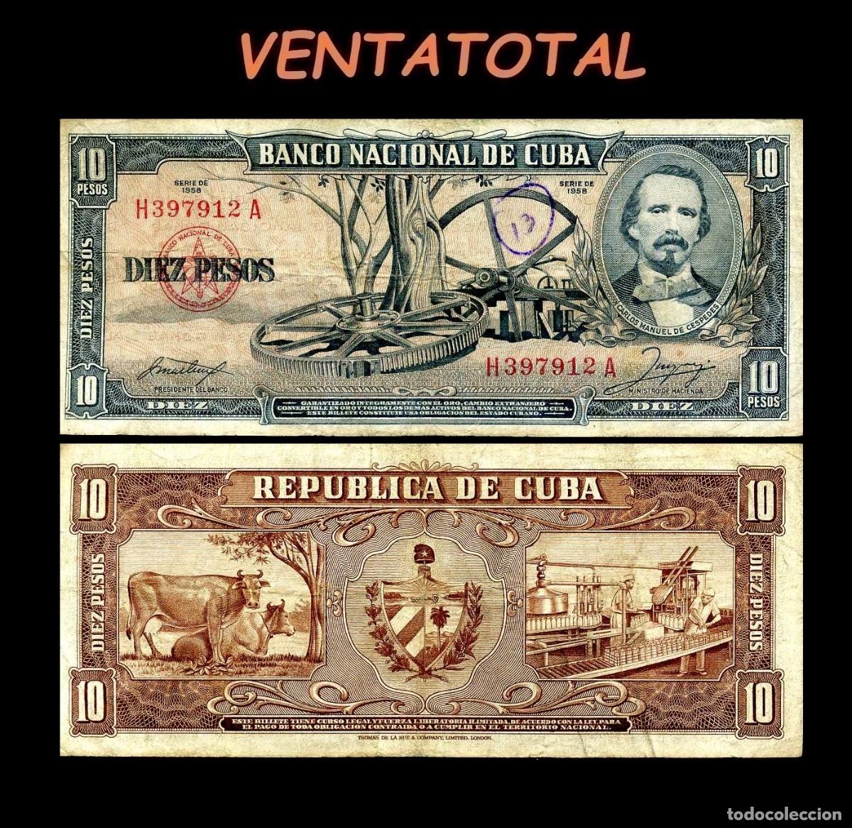 Billetes extranjeros: CUBA 10 PESOS DE 1958 SERIE H397912A (CARLOS MANUEL DE CESPEDES 1&ordm; PRESIDENTE DE LA REPUBLICA CUBANA