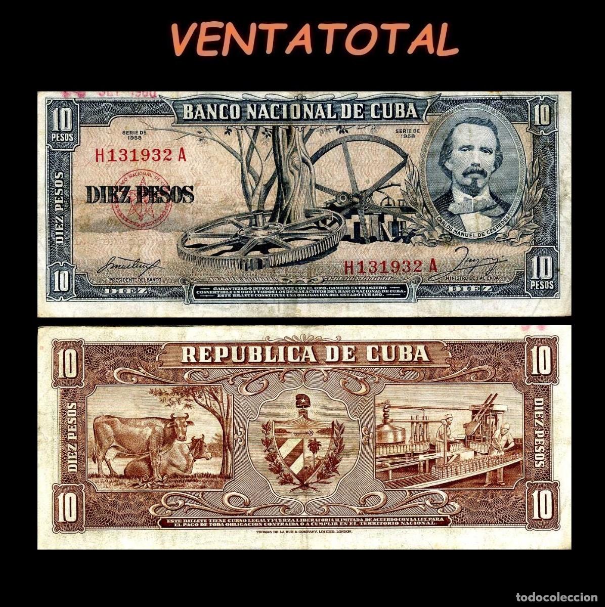 Billetes extranjeros: CUBA 10 PESOS DE 1958 SERIE H131932A (CARLOS MANUEL DE CESPEDES 1&ordm; PRESIDENTE DE LA REPUBLICA CUBANA