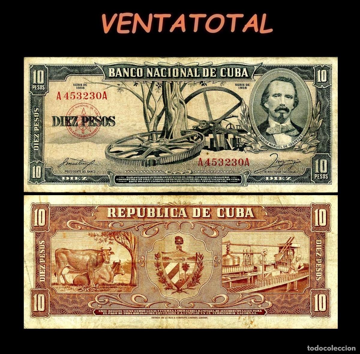 Billetes extranjeros: CUBA 10 PESOS DE 1956 SERIE C453230A (CARLOS MANUEL DE CESPEDES 1&ordm; PRESIDENTE DE LA REPUBLICA CUBANA