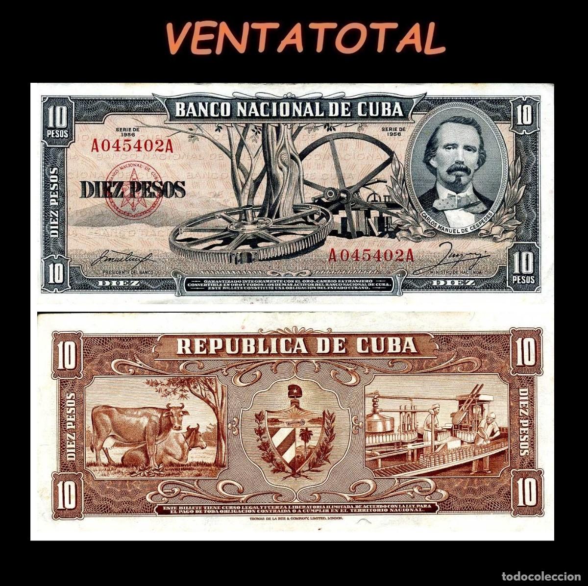 Billetes extranjeros: CUBA 10 PESOS DE 1956 SERIE C045402A (CARLOS MANUEL DE CESPEDES 1&ordm; PRESIDENTE DE LA REPUBLICA CUBANA
