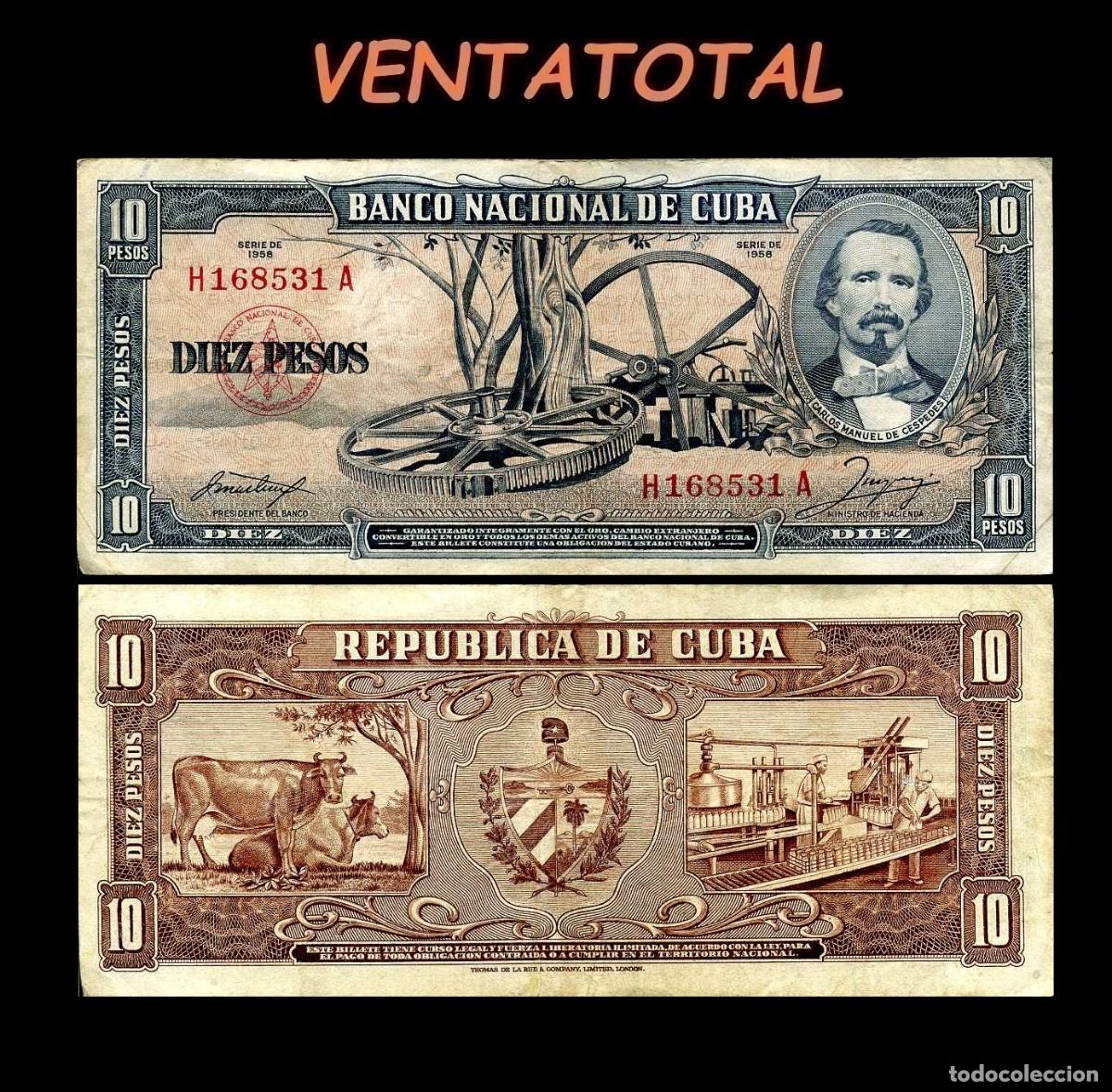 Billetes extranjeros: CUBA 10 PESOS DE 1958 SERIE H168531A (CARLOS MANUEL DE CESPEDES 1&ordm; PRESIDENTE DE LA REPUBLICA CUBANA