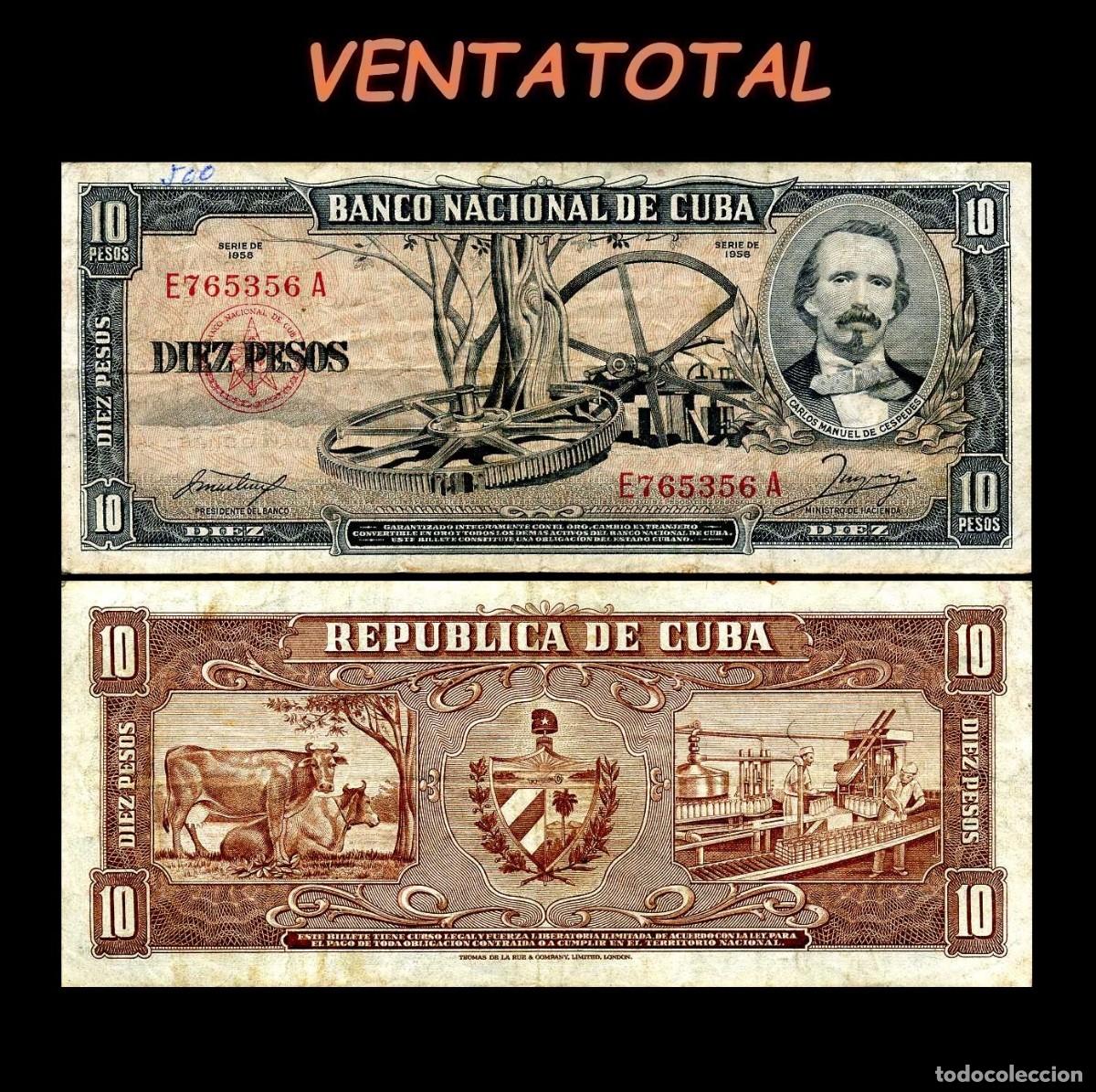 Billetes extranjeros: CUBA 10 PESOS DE 1958 SERIE E765356A (CARLOS MANUEL DE CESPEDES 1&ordm; PRESIDENTE DE LA REPUBLICA CUBANA